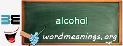 WordMeaning blackboard for alcohol